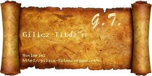 Gilicz Titán névjegykártya